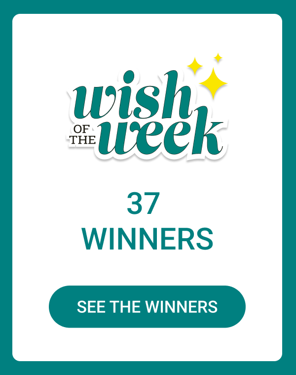 Wish of the Week Winners